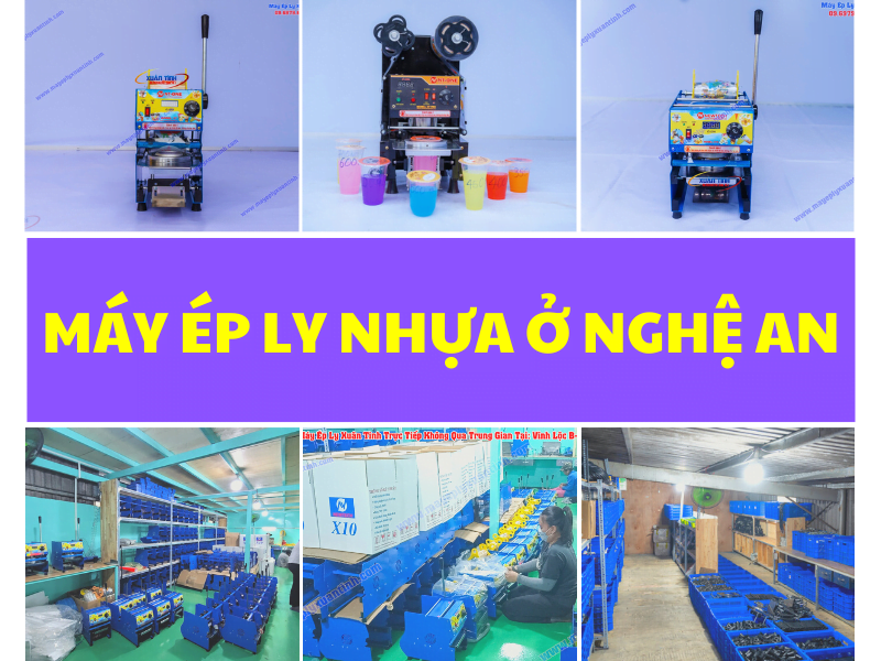 Máy Ép Ly Nhựa Ở Nghệ An - Sản Phẩm Chất Lượng Số 1