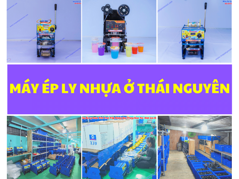 Máy Ép Ly Nhựa Ở Thái Nguyên Miễn Phí Giao Hàng Toàn Quốc