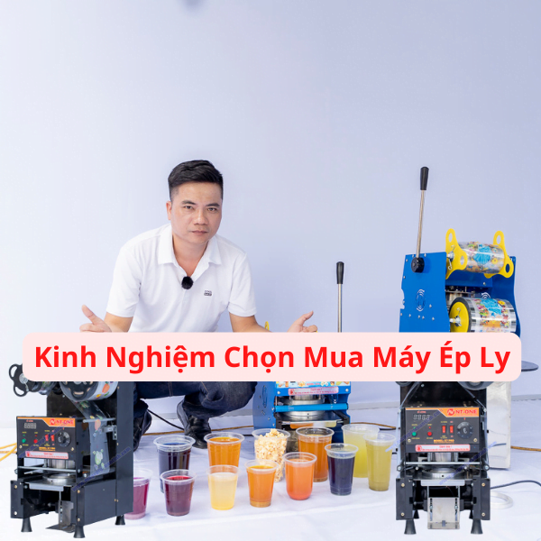 kinh nghiệm chọn mua máy ép ly nhựa (1)