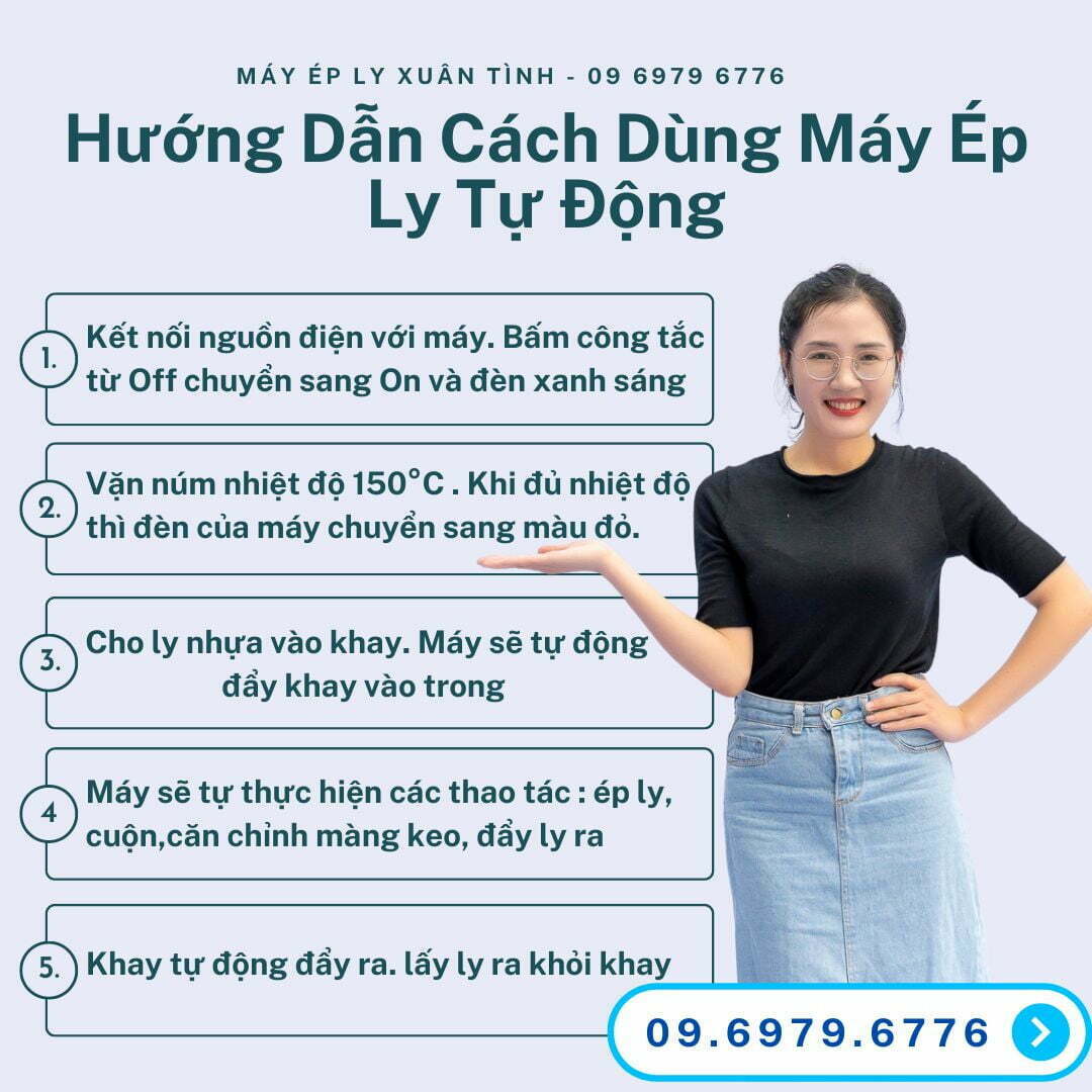 Cách Dùng Máy Ép Ly Tự Động Đúng Cách